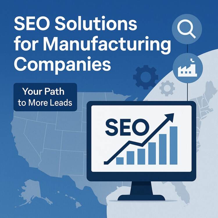 SEO Solutions for Manufacturing Companies 